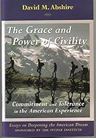 The Grace and Power of Civility B003CXD0FE Book Cover