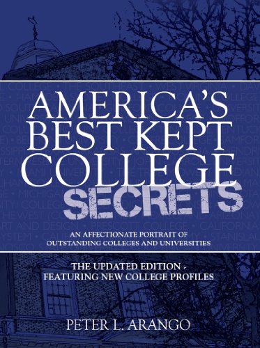 America's Best Kept College Secrets: The Updated Edition Featuring New College Profiles