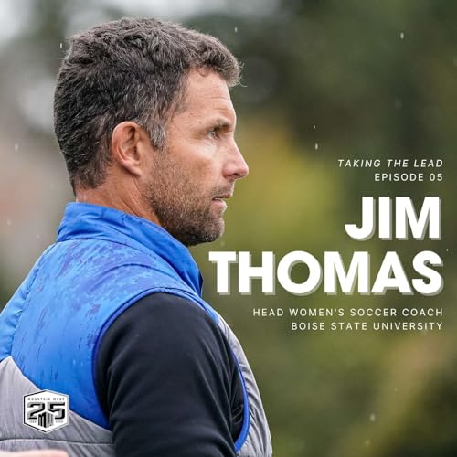 Jim Thomas, Boise State University &ndash; Soccer Edition