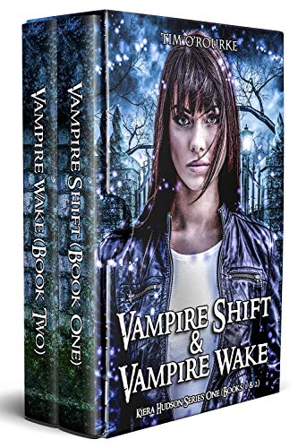 Télécharger Kiera Hudson: Vampire Shift & Vampire Wake (Books 1 & 2) (Kiera Hudson Series One Box Sets) (English PDF