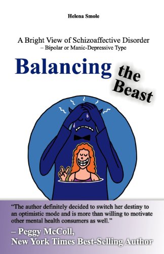 Balancing the Beast: A Bright View of Schizoaffective Disorder Bipolar or Manic-Depressive Type