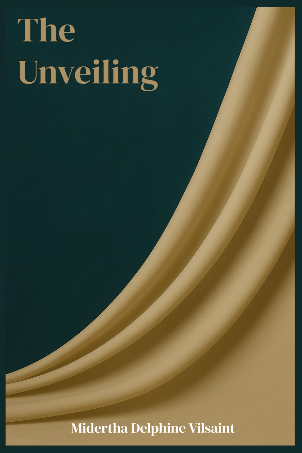 The Unveiling