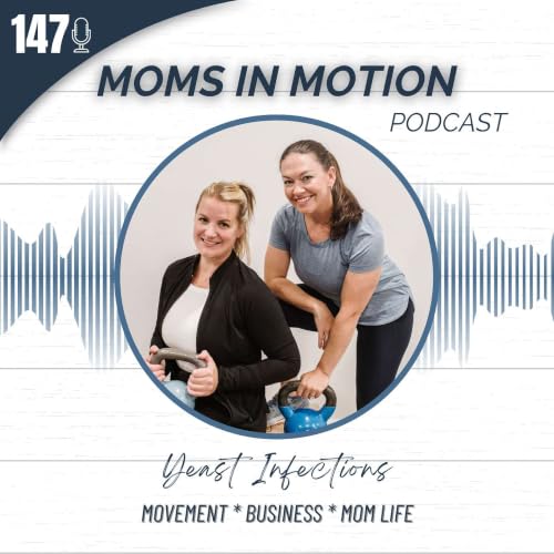 #147: Itching for Answers - What Your Doctor Isn't Asking About That Might Be Causing Your Yeast Infections