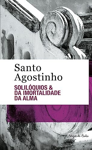 Solilóquios - Ed. Bolso: Da imortalidade da alma