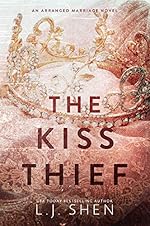 The Kiss Thief: An Arranged Marriage Romance