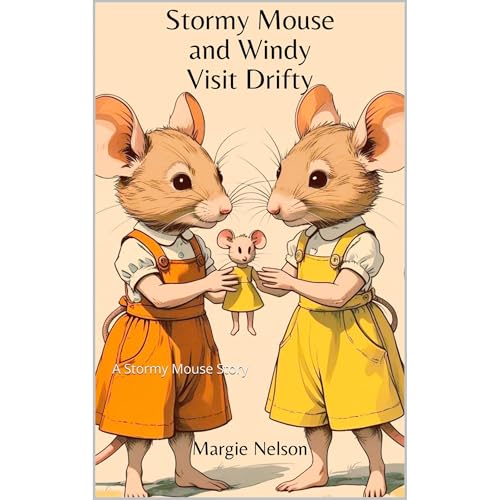 Margie Nelson - Stormy Mouse and Windy Visit Drifty episode artwork