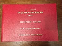 The Official Pullman-Standard Library, Vol. 9: Chicago & North Western B000V72DH0 Book Cover