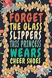 Forget The Glass Slippers This Princess Wears Cheer Shoes: Funny Vintage Cheer Coaches, Cheerleading Instructors Monthly Planner Gift