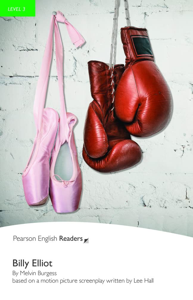 Billy Elliot: Billy Elliot (Pearson English Graded Readers)