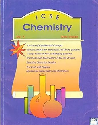 ICSE Chemistry Class 10 : Anita Prasad: Amazon in: Books