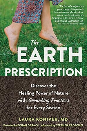Book cover The Earth Prescription: Discover the Healing Power of Nature with Grounding Practices for Every Season