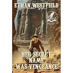 Her Secret Name Was Vengeance Audiolibro Por Ethan Westfield arte de portada