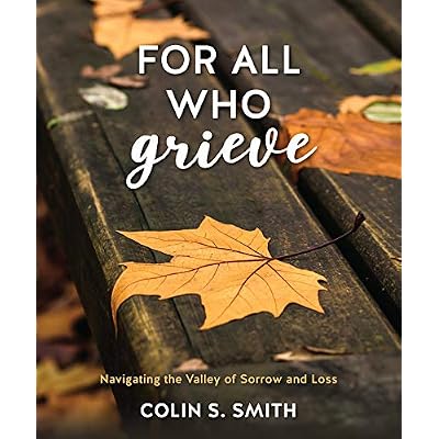 For All Who Grieve