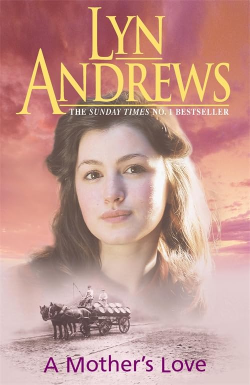 A Mother's Love: A compelling family saga of life's ups and downs