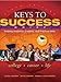 Keys to Success + New Mystudentsuccesslab 2012: Building Analytical, Creative and Practical Skills (Keys Franchise)