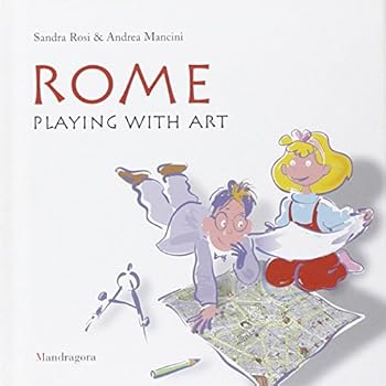 Hardcover Rome. Playing with art [Italian] Book