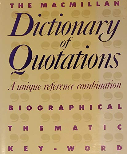 Macmillan Dictionary of Quotations 0025119311 Book Cover