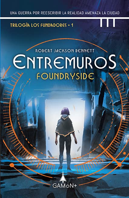 Entremuros / Foundryside (Trilogia Los Fundadores, 1)