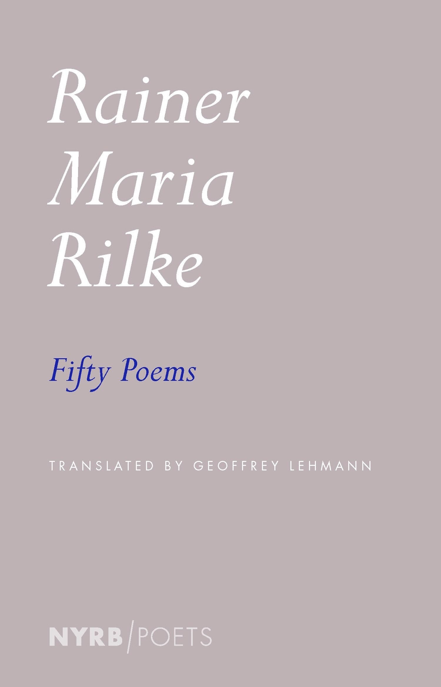 Fifty Poems by Rainer Maria Rilke PAPERBACK 9781681379944