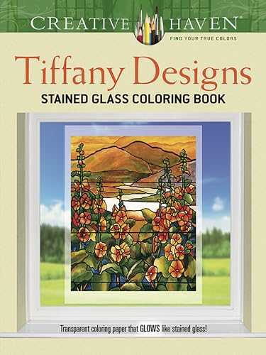 Creative Haven Tiffany Designs Stained Glass Coloring Book (Adult Coloring Books: Art & Design)