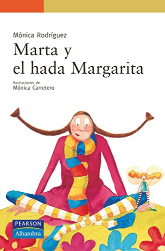 Marta y el hada Margarita (Serie Naranja)