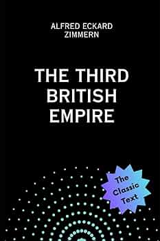 洋書 The British Empire Amazon.com: The Third British Empire: 9798851458644: Zimmern