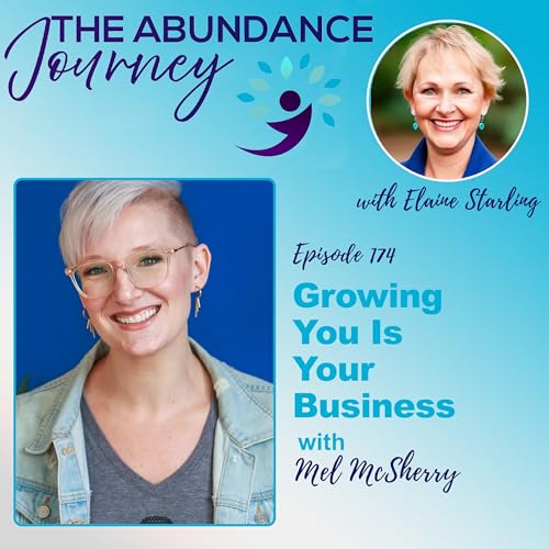Growing You Is Your Business with Mel McSherry cover art
