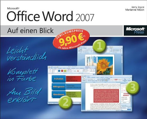 Microsoft Office Word 2007 auf einen Blick - Jubiläumsausgabe: Jubiläumsausgabe