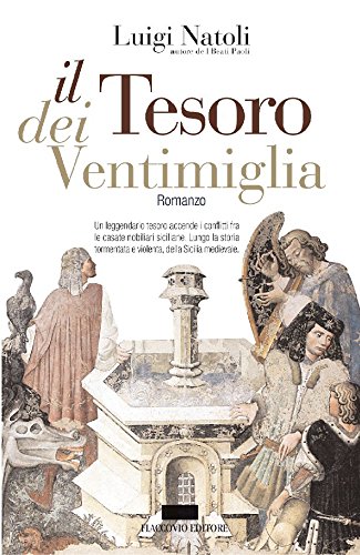 Il Tesoro dei Ventimiglia (Vento della Storia Vol. 9) (Italian Edition)