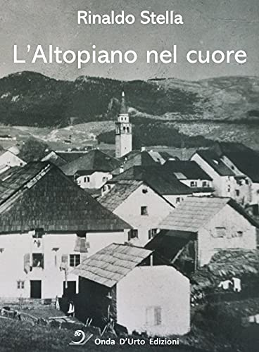 L'Altopiano Nel Cuore