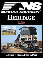 Norfolk Southern Heritage Lines in Color: Vintage and Contemporary Views 158248404X Book Cover