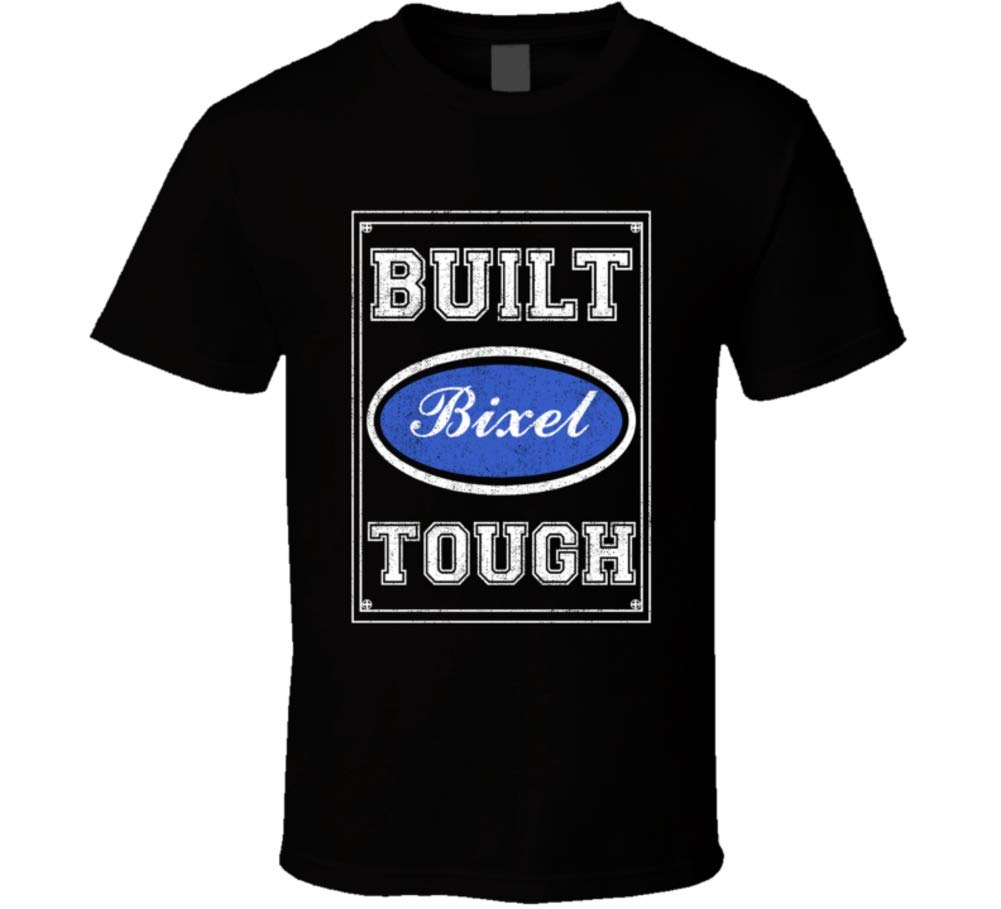 Built Bixel Tough Strong Car Lovers Surname Family Reunion T Shirt