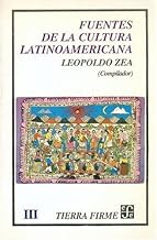 Fuentes De La Cultura Latinoamericana III