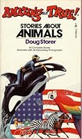 Amazing but True Stories about Animals 0671779982 Book Cover