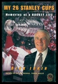 Hardcover My 26 Stanley Cups: Memories of a Hockey Life Book
