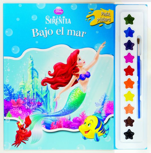 La Sirenita. Pinta pósters con acuarelas: Bajo el mar (Disney. Princesas)