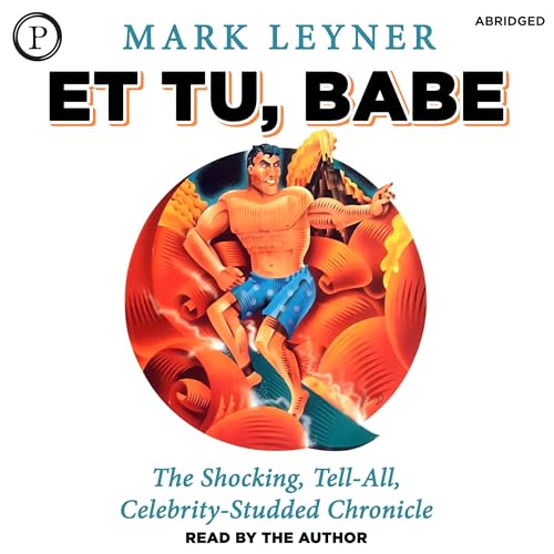 Et Tu, Babe | Mark Leyner episode artwork
