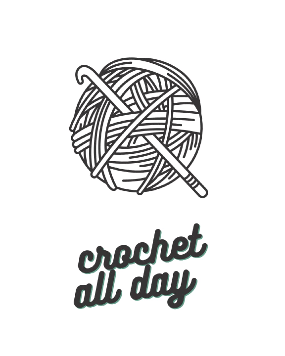 Independently published Crochet All Day Journal