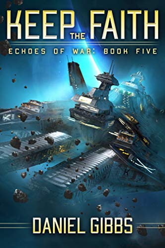 Keep the Faith (Echoes of War Book 5)