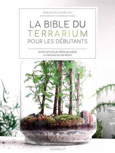 La bible des terrarium pour les débutants