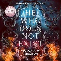 He Who Does Not Exist Audiolibro Por Victoria W. Thomson arte de portada