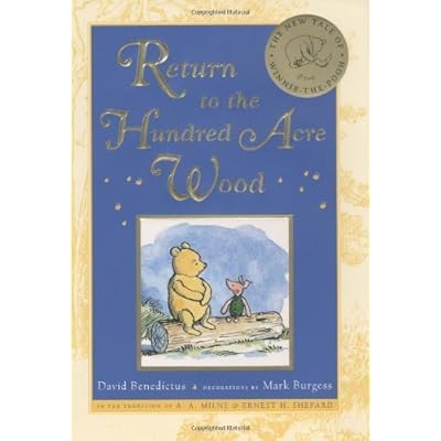 Return to the Hundred Acre Wood (Winnie-The-Pooh Collection) by Benedictus, David (2009) Hardcover