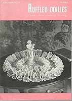 Ruffled Doilies And The Pansy Doily, Star Book No. 59 B000IWT43O Book Cover