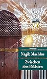 Cover zum Buch Zwischen den Palästen: Die Kairo-Tril...