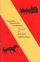 Canadian Equestrian Federation Manual of Basic Driving B00BUSFG78 Book Cover