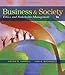 Business and Society: Ethics and Stakeholder Management