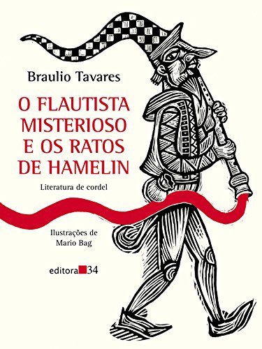 O flautista misterioso e os ratos de Hamelin