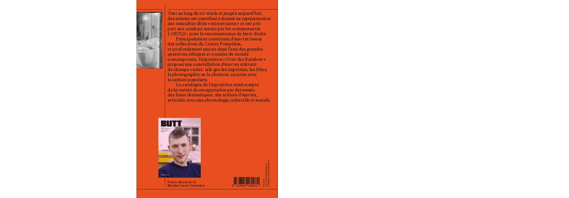 Over the Rainbow Catalogue de l'exposition: Autres histoires de la sexualité dans les collections du Centre Pompidou
