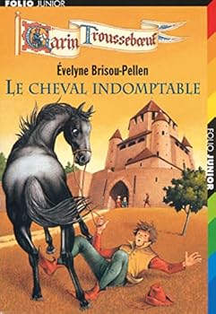 Le cheval indomptable - Book #11 of the Garin Trousseboeuf