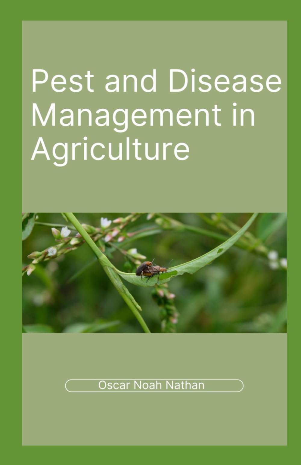 Pest and Disease Management in Agriculture